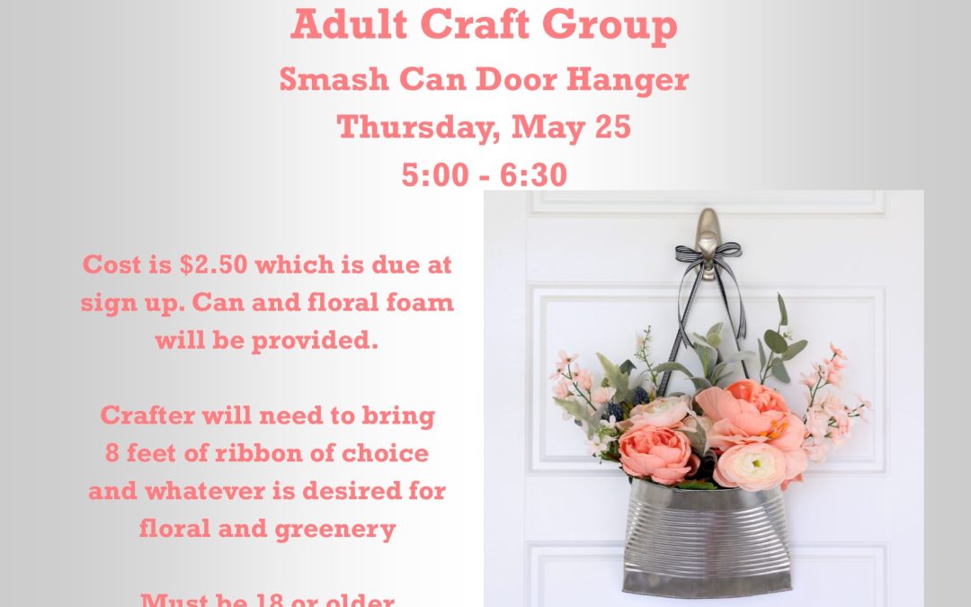 Adult Craft Group May 25